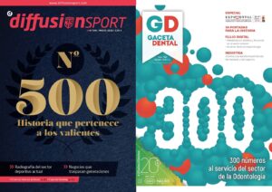 Portadas del Nº 500 de Diffusion Sporty y del Nº 300 de Gaceta Dental.