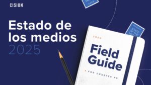 Portada del informe Estado de los Medios 2025 de Cision