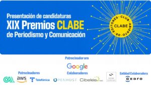 Presentación de candidaturas para los XIX Premios CLABE de Periodismo y Comunicación